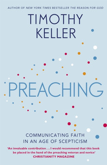 Preaching : Communicating Faith in an Age of Scepticism