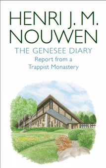 Genesee Diary : Report from a Trappist Monastery