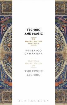 Technic and Magic : The Reconstruction of Reality