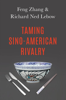 Taming Sino-American Rivalry