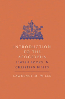 Introduction to the Apocrypha : Jewish Books in Christian Bibles