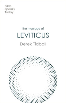 The Message of Leviticus : Free To Be Holy