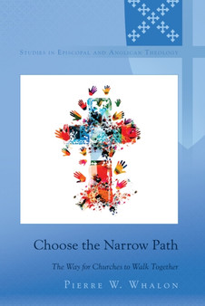 Choose the Narrow Path : The Way for Churches to Walk Together : 14