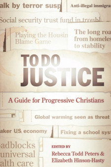 To Do Justice : A Guide for Progressive Christians