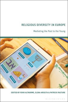 Religious Diversity in Europe : Mediating the Past to the Young