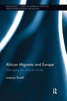 African Migrants and Europe : Managing the ultimate frontier
