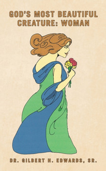 God's Most Beautiful Creature : Woman