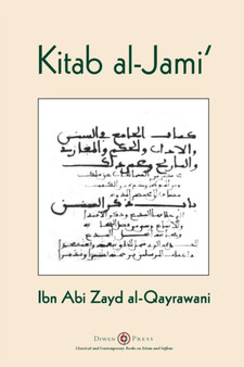 Kitab al-Jami' : Ibn Abi Zayd al-Qayrawani - Arabic English edition