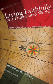 Living Faithfully in a Fragmented World, Second Edition : 6