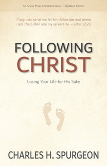 Following Christ : Losing Your Life for His Sake