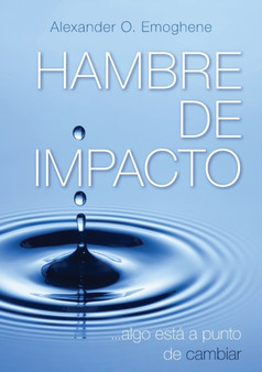 Hunger For Impact : Something is about to change