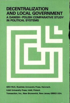 Decentralization and Local Government : Danish-Polish Comparative Study