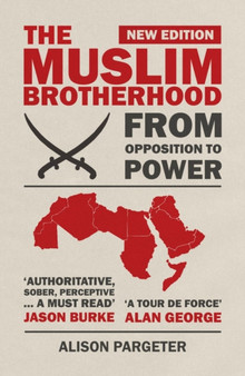The Muslim Brotherhood : From Opposition to Power