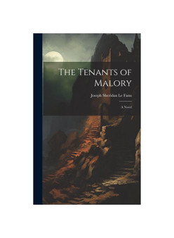 The Tenants of Malory: A Novel