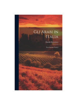 Gli Arabi in Italia: Esercitazione Storica