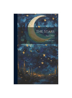 The Stars: A Slumber Story
