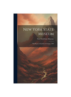New York State Museum: 19th Report of the State Geologist, 1899