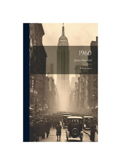 1960: A Retrospect