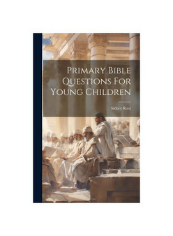 Primary Bible Questions For Young Children