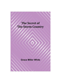 The Secret of the Storm Country