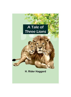 A Tale of Three Lions