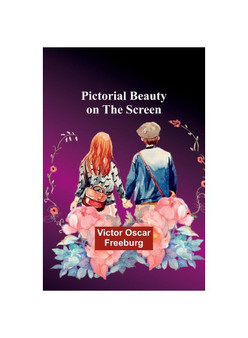 Pictorial Beauty on the Screen
