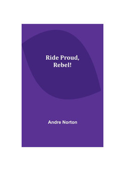 Ride Proud, Rebel!