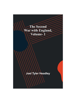 The Second War with England, Vol. 1