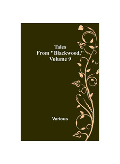 Tales from "Blackwood," Volume 9