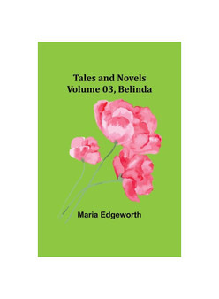 Tales and Novels - Volume 03 Belinda