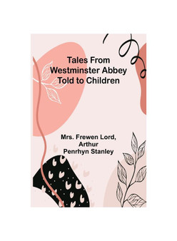 Tales from Westminster Abbey Told to Children