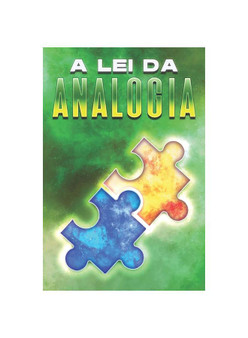 A LEI DA ANALOGIA: Leis do Universo #18