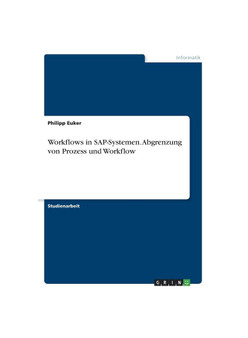 Workflows in SAP-Systemen. Abgrenzung von Prozess und Workflow