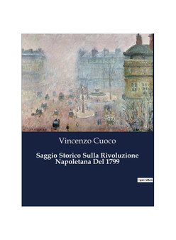 Saggio Storico Sulla Rivoluzione Napoletana Del 1799