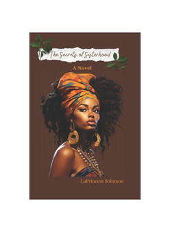 The Secrets of Sisterhood: Everybody Has Secrets.