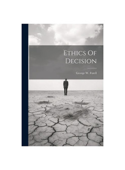 Ethics Of Decision