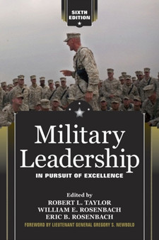 Military Leadership : In Pursuit of Excellence
