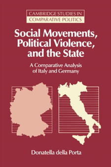 Social Movements, Political Violence, and the State : A Comparative Analysis of Italy and Germany