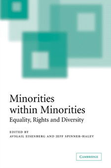 Minorities within Minorities : Equality, Rights and Diversity