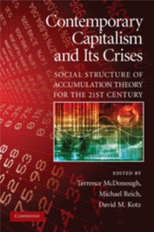 Contemporary Capitalism and its Crises : Social Structure of Accumulation Theory for the 21st Century