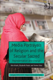 Media Portrayals of Religion and the Secular Sacred : Representation and Change