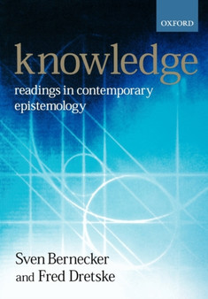 Knowledge : Readings in Contemporary Epistemology