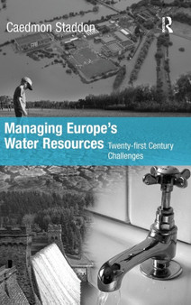 Managing Europe's Water Resources : Twenty-first Century Challenges