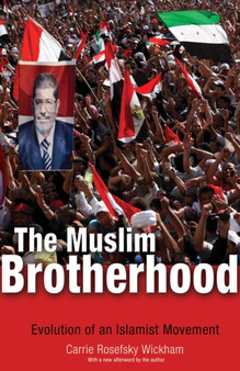 The Muslim Brotherhood : Evolution of an Islamist Movement - Updated Edition