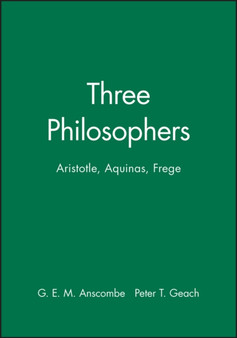 Three Philosophers : Aristotle, Aquinas, Frege