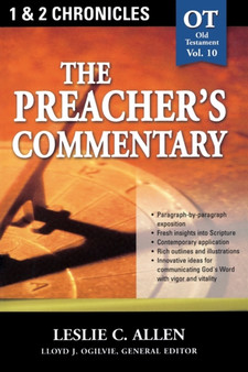 The Preacher's Commentary - Vol. 10: 1 and 2 Chronicles