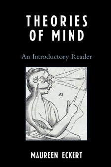 Theories of Mind : An Introductory Reader
