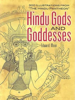 Hindu Gods and Goddesses : 30 Illustrations from "the Hindu Pantheon"