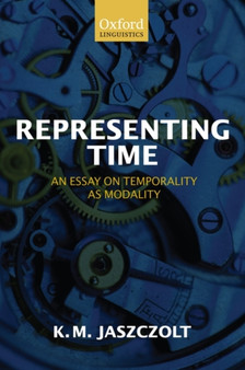 Representing Time : An Essay on Temporality as Modality