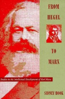 From Hegel to Marx : Studies in the Intellectual Development of Karl Marx